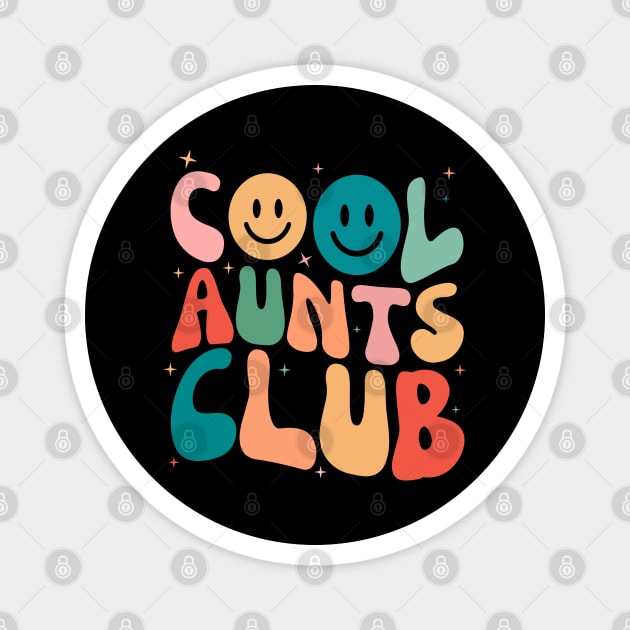 Retro Cool Aunts Club Magnet by The WYLD Tribe